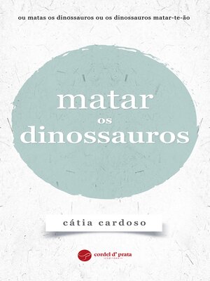 cover image of Matar os dinossauros